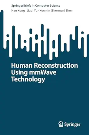 Human Reconstruction Using mmWave Technology book cover