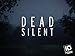 Dead Silent Season 2 