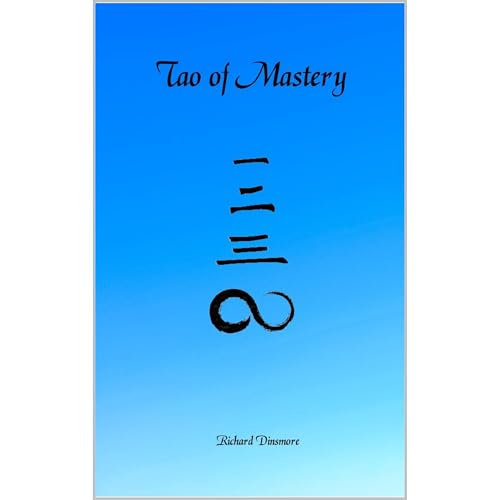 Tao of Mastery Audiolibro Por Richard Dinsmore arte de portada