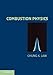 Combustion Physics