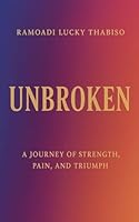 Unbroken B0G2YBCXVW Book Cover