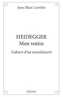 Heidegger, mon voisin (French Edition) 2334231967 Book Cover