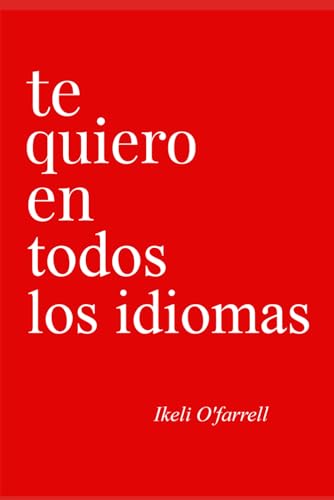 Te Quiero En Todos Los Idiomas: 1