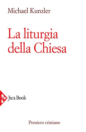 La liturgia della Chiesa: Vol. 10