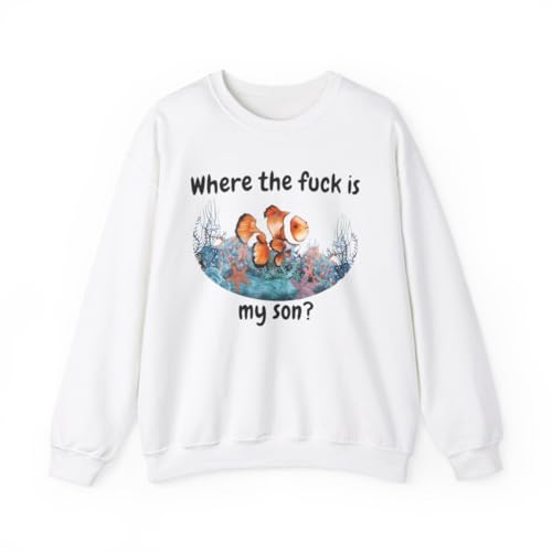 Where The F*** Is My Son Unisex Crewneck Sweater4