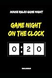 Game Night On The Clock: House Rules Game Night