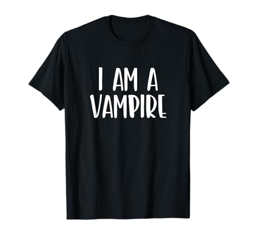 I Am A Vampire Halloween I'm Simple Costume Easy Funny T-Shirt