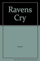 Ravens Cry B000JC4816 Book Cover