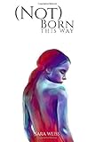 (Not) Born This Way