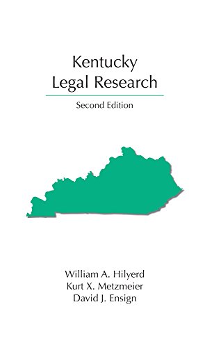 Kentucky Legal Research, Second Edition (Carolina Academic Press Legal Research) (English Edition)