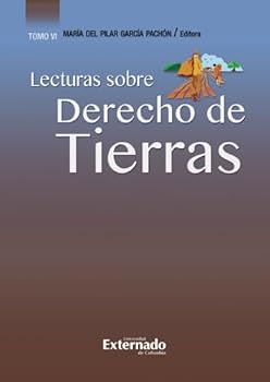 Paperback Lecturas sobre derecho de tierras. Tomo VI (Spanish Edition) [Spanish] Book