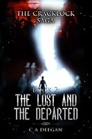 Book 2: The Lost and the Departed: The Cracklock Saga 1739908120 Book Cover