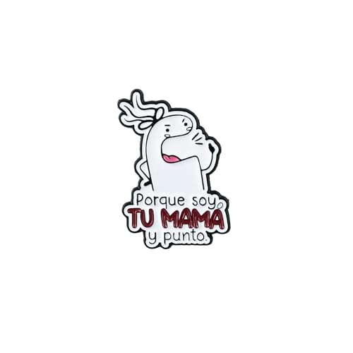 Porque Soy Tu Mama Y Punto Spanish Pun Latina Mom Humor Enamel Pin, Funny Latina Motherhood Pin...