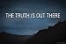 The Truth Is Out There Poster