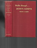 Walks Through John's Gospel B000HA7FXS Book Cover