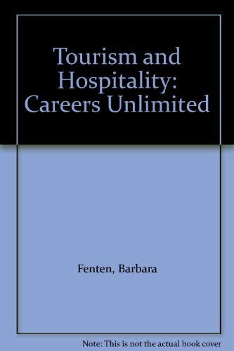 Tourism and Hospitality: Careers Unlimited