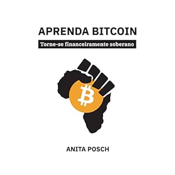 Capa do livro Aprenda Bitcoin: Torne-se financeiramente soberano