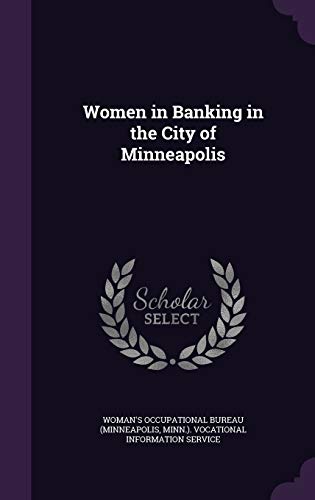 Women in Banking in the City of Minneapolis