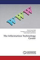 The Information Technology Career 3659416037 Book Cover