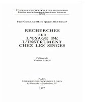 Recherches Sur l'Usage de l'Intrument Chez Les Singes 2711609421 Book Cover