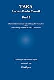 TARA - Band 2: Aus der Akasha Chronik - Rita Ogara 