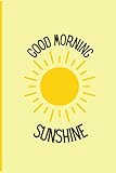 Good Morning Sunshine