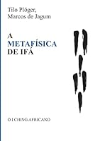 A Metafisica de Ifa 3743927071 Book Cover