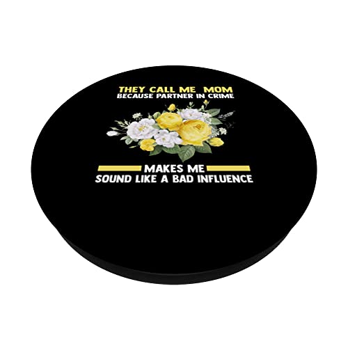 they call me mom because partner in crime mother PopSockets Swappable PopGrip, Black - Image 2