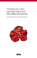 Analisi Politica del Brigantaggio Nelle Provincie Meridionali 8896576822 Book Cover