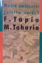 Medio ambiente:¿alerta verde?