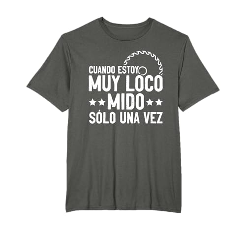 Dicho Divertido Para Los Carpinteros Madera Carpintería Camiseta