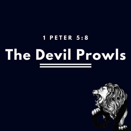 Episode 6: The Devil Prowls