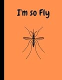  Fisherman Gift - I\'m so Fly! Notebook: Paperback Notebook 120 pages 8.5x11 inches fly fishing rod and reel combo