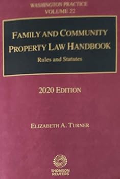 Paperback Family and Community Property Law Handbook, 2020 ed. (Washington Practice Series) volume 22 Book