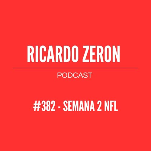 #382 - Semana 2, NFL