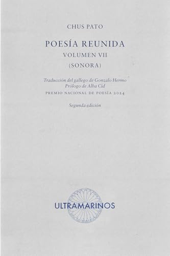 Poesía reunida Volumen VII. Sonora (ULTRAMARINOS)