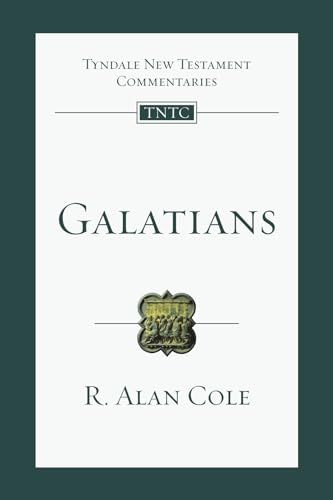 Galatians: An Introduction and Commentary (Volume 9) (Tyndale New Testament Commentaries)