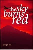 The Sky Burns Red 1411648072 Book Cover