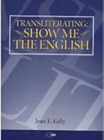 Transliterating: Show Me the English 0916883329 Book Cover