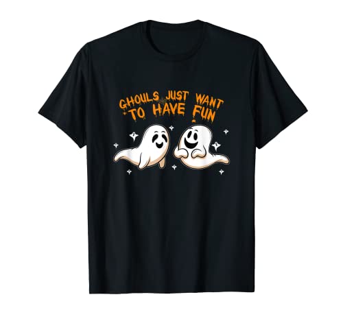 Funny Ghost Halloween Party Ghouls just want to have Fun T-Shirt