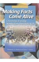 Paperback Making Facts Come Alive: Choosing & Using Quality Nonfiction Book