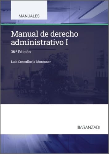 Manual de Derecho Administrativo I (Manuales Universitarios)