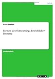 drefahl bönen  Formen des Outsourcings betrieblicher Prozesse