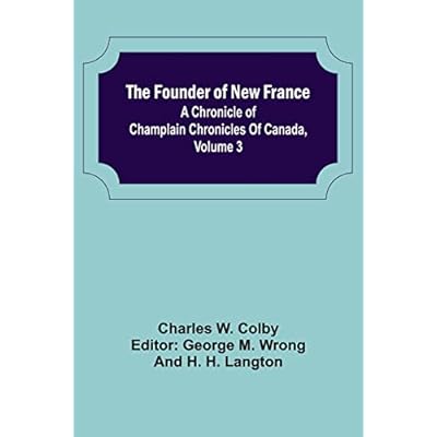 The Founder of New France