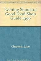 "Evening Standard" Good Food Shop Guide 1900625059 Book Cover