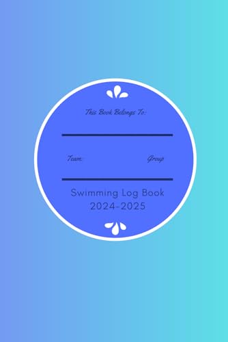 Sensational Season: A Swimmers Goal Book 2024-2025: A Seasonal Log Book for Age Group Swimmers