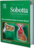 sobotta atlas of human anatomy 16th edition  Sobotta - Anatomie des Menschen. Der komplette Atlas in einem Band: Allgemeine Anatomie, Bewegungsapparat, Innere Organe, Neuroanatomie