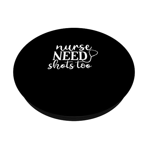 Nurse Need Shots Too PopSockets Swappable PopGrip, Black - Image 2