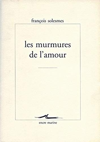 Murmures de l'amour (Les)