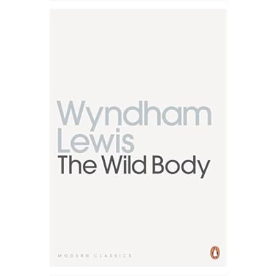 The Wild Body: A Soldier of Humour and Other Stories
